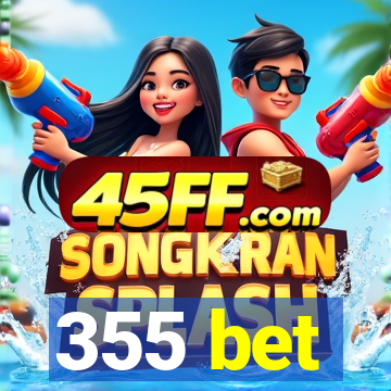 355 bet